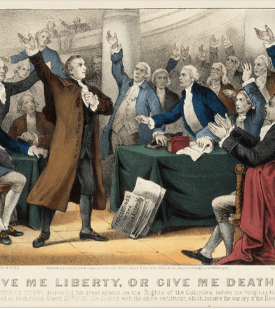 "Give Me Liberty, or Give Me Death"