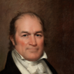 Remembering William Crawford, Secretary of the Treasury, and Three-Time Failed Candidate for President of the United States
